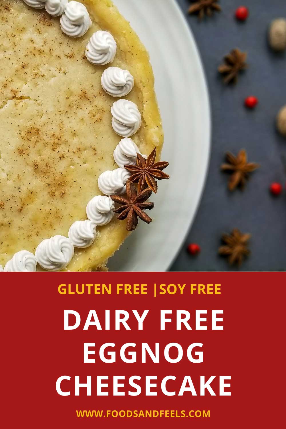 pinterest image for dairy free eggnog cheesecake recipe