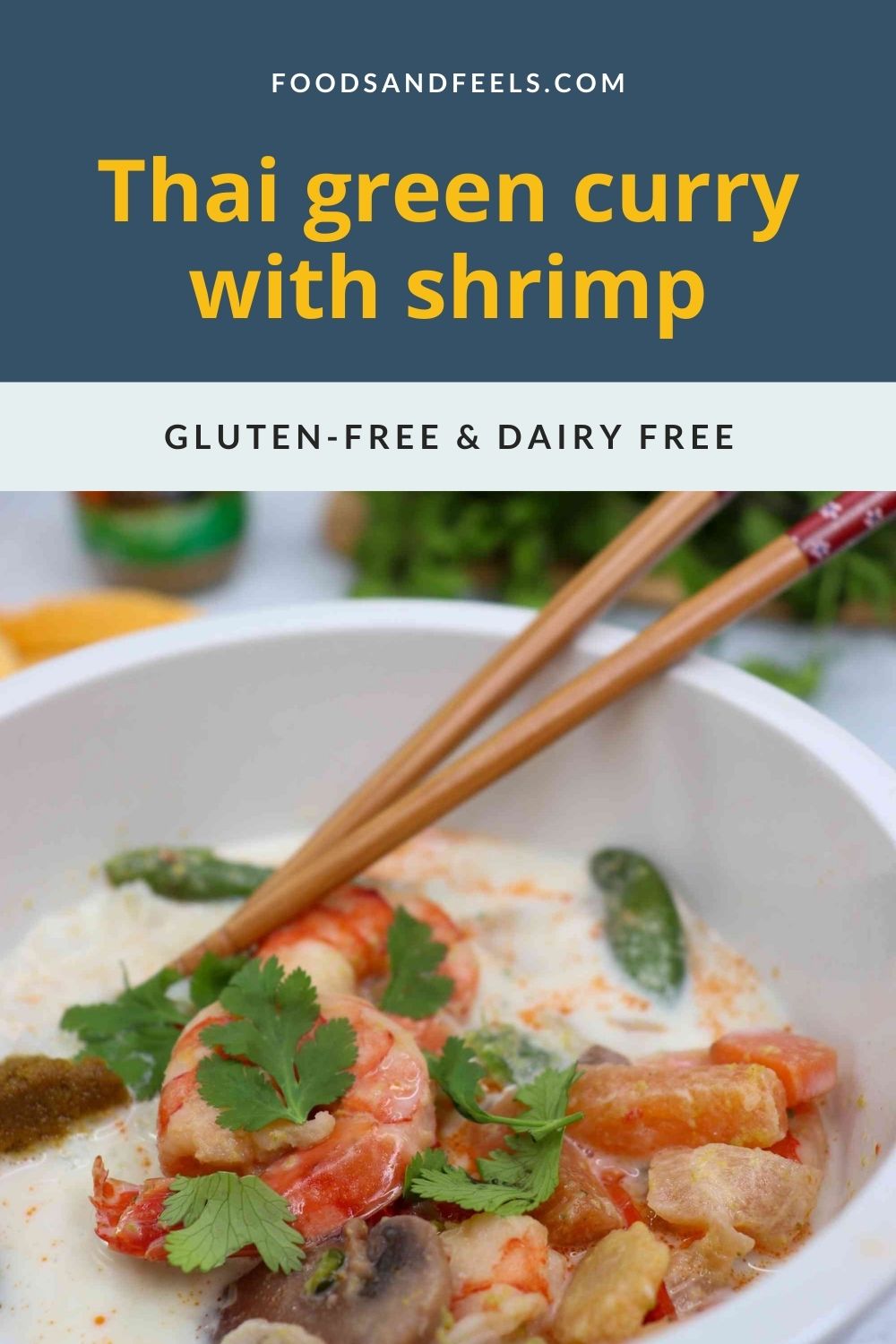 Thai green curry with shrimp (gluten & dairy free) Pinterest pin