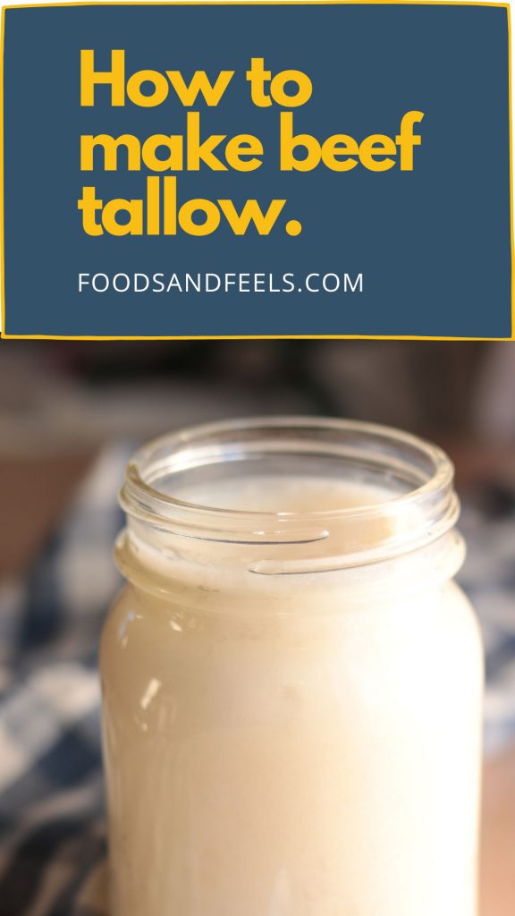 "How to make beef tallow" including a picture of beef tallow in a mason jar with kitchen cloth laying in background